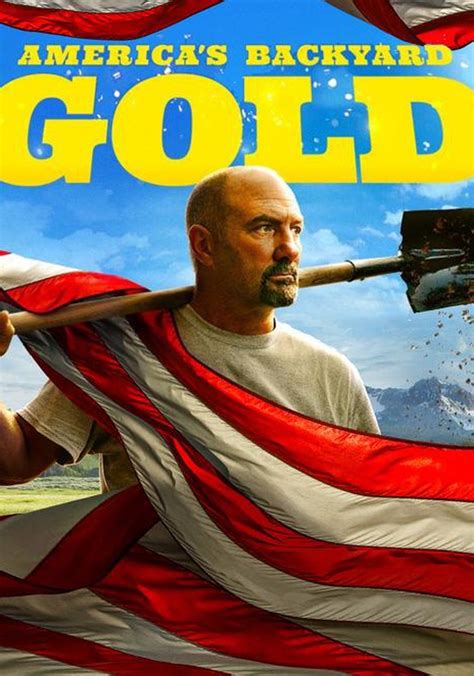 america's backyard gold season 1 episode 6|Watch America's Backyard Gold .